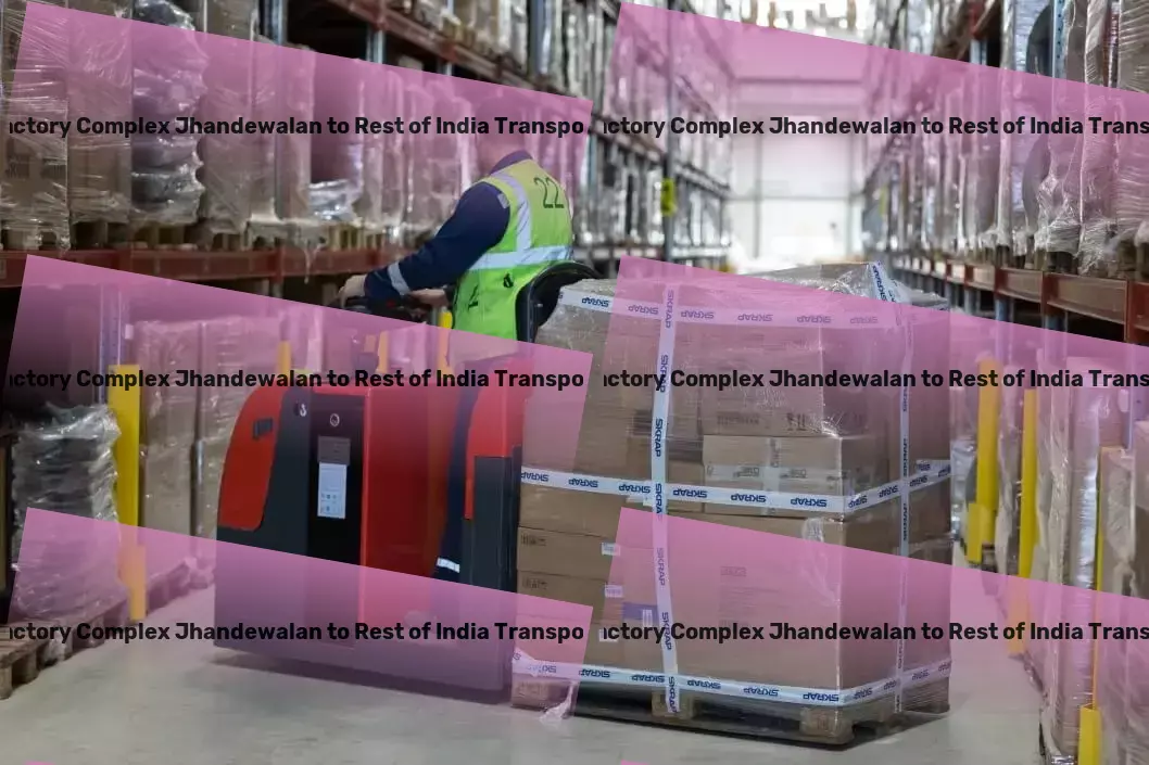 Flatted Factory Complex Jhandewalan to Rest Of India Packers And Movers Transforming the landscape of Indian logistics for you! - Efficient freight solutions